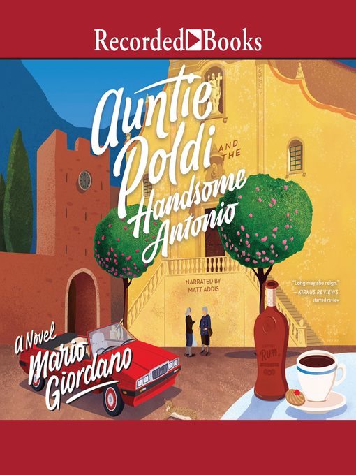 Title details for Auntie Poldi and the Handsome Antonio by Mario Giordano - Available